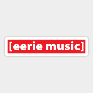 Eerie Music Sticker